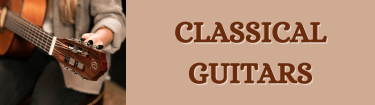 CLASSICAL GUITARS